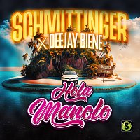 Schmittinger, DJ Biene – Hola Manolo