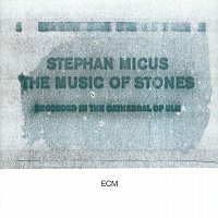 Stephan Micus – The Music Of Stones