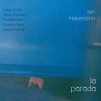 Jan Hasenöhrl – La Parada