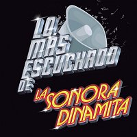 La Sonora Dinamita – Lo Más Escuchado De