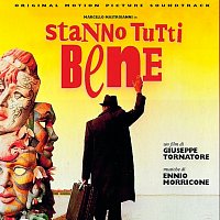 Ennio Morricone – Stanno Tutti Bene [Original Motion Picture Soundtrack]