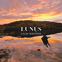Lunus – Calm Whisper
