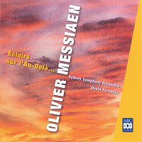 Sydney Symphony Orchestra, David Porcelijn – Messiaen: Éclairs sur l'Au-Dela...