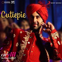 Pritam, Pardeep Singh Sran & Nakash Aziz – Cutiepie (From "Ae Dil Hai Mushkil")