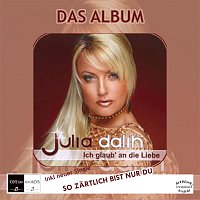 Julia Dalih – Ich glaub an die Liebe