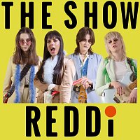 REDDI – The Show