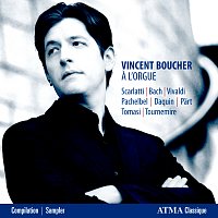 Vincent Boucher – Vincent Boucher a l'orgue