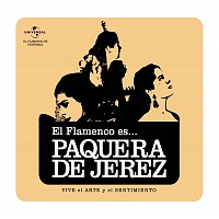 Přední strana obalu CD El Flamenco Es... La Paquera De Jerez (e album)