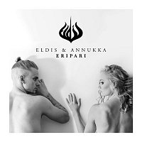 Eldis & Annukka – Eripari