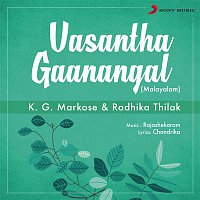 K.G. Markose – Vasantha Gaanangal