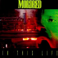 Mordred – In This Life