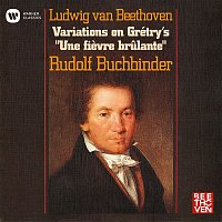 Rudolf Buchbinder – Beethoven: 8 Variations on Grétry's "Une fievre brulante", WoO 72
