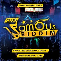 Various  Artists – Club Famous Riddim