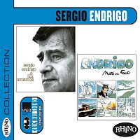 Sergio Endrigo – Collection: Sergio Endrigo [E noi amiamoci & Mari del Sud]