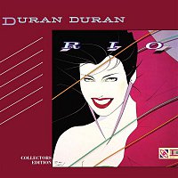 Duran Duran – Rio (Collector's Edition)