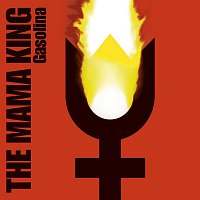 The Mama King – Gasolina