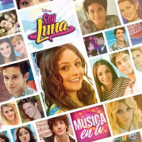 Přední strana obalu CD Soy Luna - Música en ti [Música de la serie de Disney Channel]