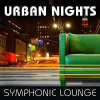 Symphonic Lounge – Urban Nights