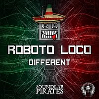 Roboto Loco – Different