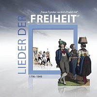 Přední strana obalu CD Lieder der Freiheit - Treue Tyroler reckn`s Pratzl nit
