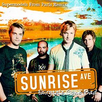 Sunrise Avenue – Fairytale Gone Bad [Supermodels From Paris Remix]