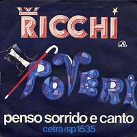 Ricchi e Poveri – Penso sorrido e canto / Sinceramente [Digital 45]