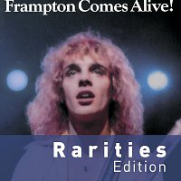 Peter Frampton – Frampton Comes Alive! [Rarities Edition]