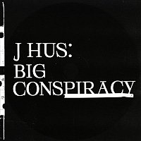 J Hus – Big Conspiracy