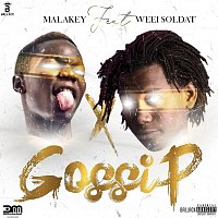 Malakey, Weei Soldat – Gossip