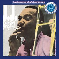 J.J. Johnson – The Trombone Master