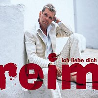Matthias Reim – Ich Liebe Dich