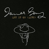 James Bay – Let It Go [Live]