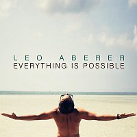 Leo Aberer – Everything is Possible