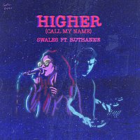 Swales, RuthAnne – Higher (Call My Name)