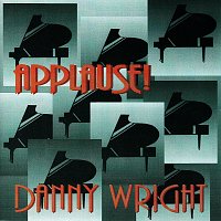 Danny Wright – Applause!