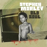 Stephen Marley – Old Soul