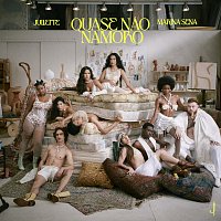 Juliette, Marina Sena – Quase Nao Namoro