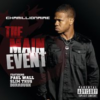 Chamillionaire – The Main Event