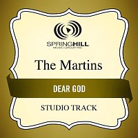 The Martins – Dear God