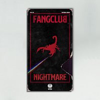 Fangclub – Nightmare
