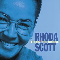 Rhoda Scott – Feelin' The Groove