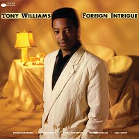 Tony Williams – Foreign Intrigue