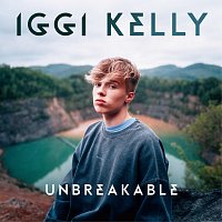 Iggi Kelly – Unbreakable