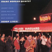 Frank Morgan Quintet – Bebop Lives!