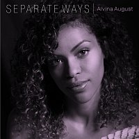 Alvina August – Separate Ways