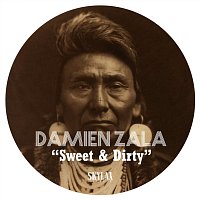 Damien Zala – Sweet & Dirty