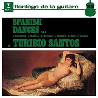 Turibio Santos – Spanish Dances, Vol. 2
