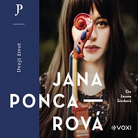 Jana Poncarová – Dvojí život