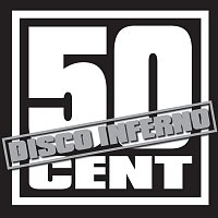 50 Cent – Disco Inferno