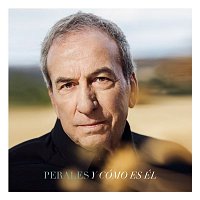 José Luis Perales – Y cómo es él (Versión 2019)